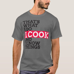 Camiseta O Chef Cook Presente Eu Cozinho Amador Sabe Que Eu