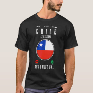 Camiseta O Chile Está Chamando E Eu Devo Ir Orgulho Da Band