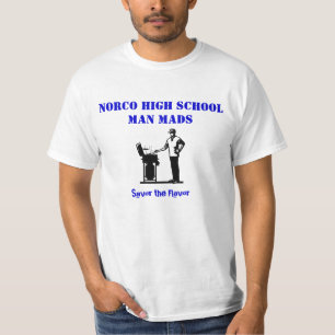 Camiseta O CHURRASCO, homem Mads do segundo grau de Norco,