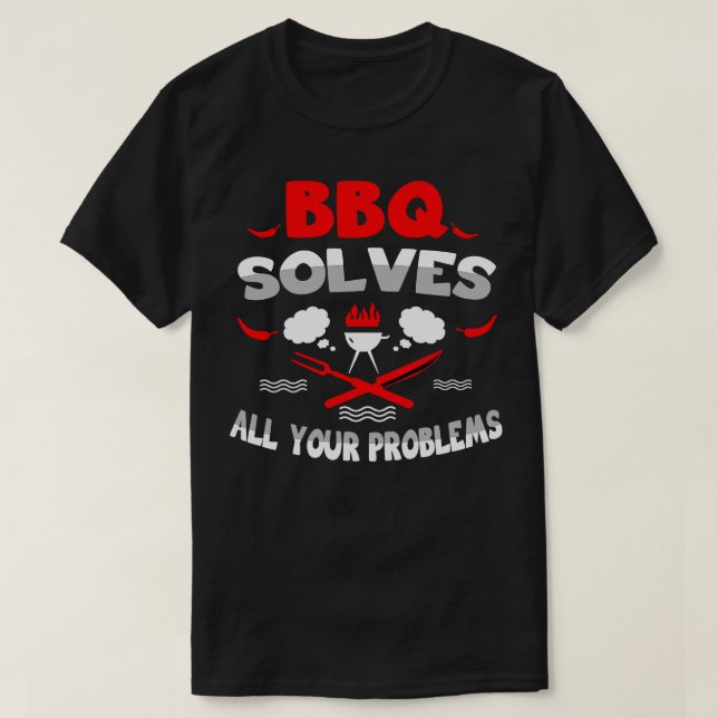 Camiseta O churrasco resolve todos os seus problemas (Frente do Design)