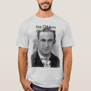 Camiseta O CIA dirige o governo - Jay Lovestone CPUSA
