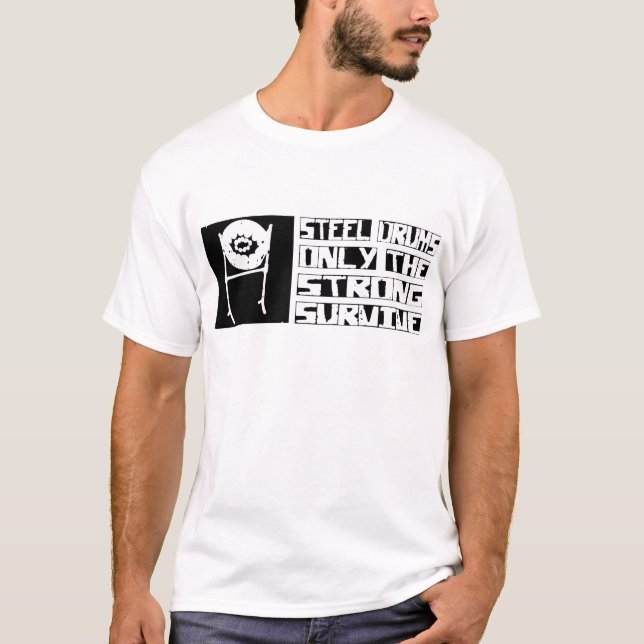 Camiseta O cilindro de aço sobrevive (Frente)