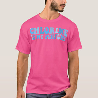 Camiseta O Cloro É A Minha Natação Perfume, Engraçada Água