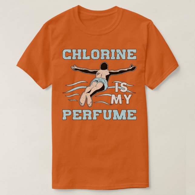 Camiseta O Cloro É A Minha Perfume Nadando Piscina Nadadora (Frente do Design)
