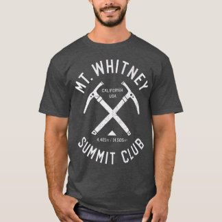 Camiseta O Clube de Cúpula do Mt Whitney, subi no Monte Whi