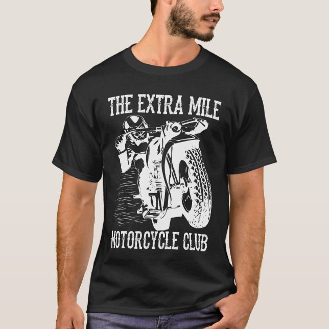 Camiseta O Clube de Motocicleta Extra Mile (Frente)