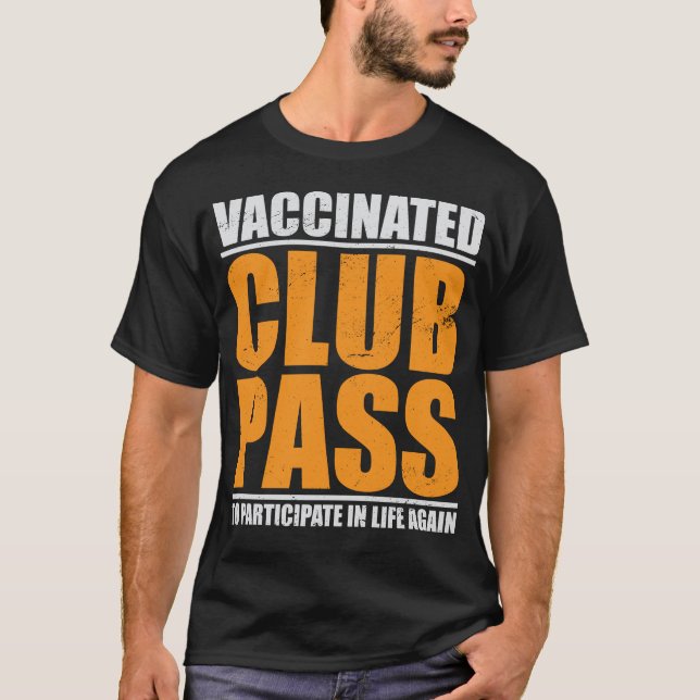 Camiseta O Clube Vacinado Passa A Participar Na Vida Novame (Frente)