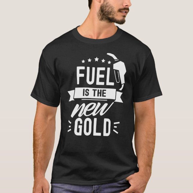 Camiseta O Combustível É O Novo Preço Dourado Da Bomba Gaso (Frente)