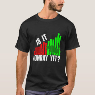 Camiseta O Comerciante De Ações É Na Segunda-Feira E No Dia
