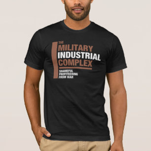 Camiseta O complexo industrial militar