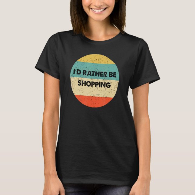 Camiseta O comprador que eu Preferencialmente Comprando (Frente)