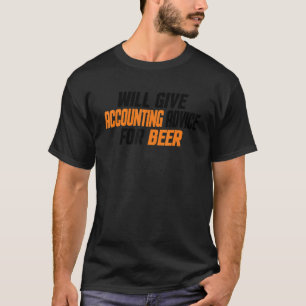 Camiseta O Contabilista Cpa Dará Conselhos Contabilísticos