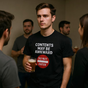 Camiseta O Conteúdo Pode Ser Desajeitado