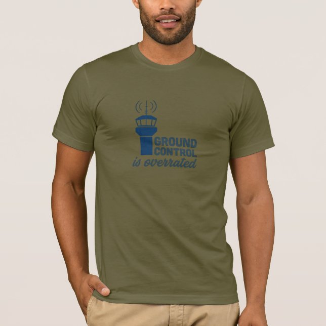 Camiseta O controle de terra é superestimado (Frente)