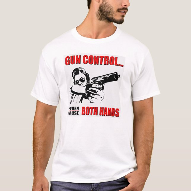 Camiseta O controlo de armas é quando você usa a liberdade (Frente)