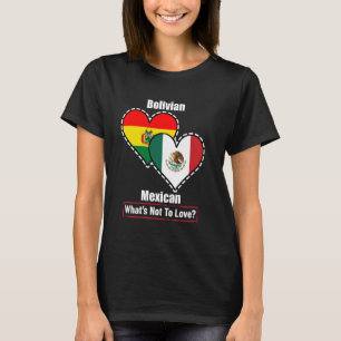 Camiseta O Coração Boliviano Mexicano Flags O Que Não É Ama