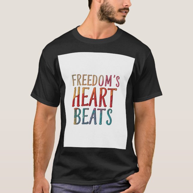 Camiseta O coração da liberdade bate (Frente)