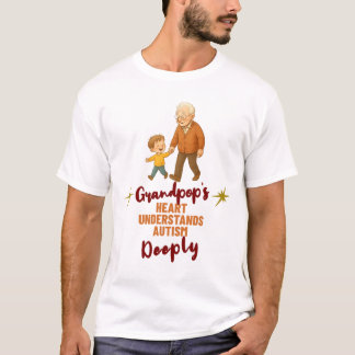 Camiseta O Coração do Vovô Entende o Autismo