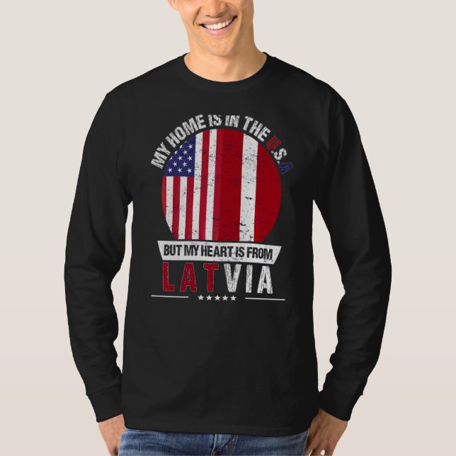 Camiseta O Coração Patriótico Letão Americano É Da Letónia  (Frente)