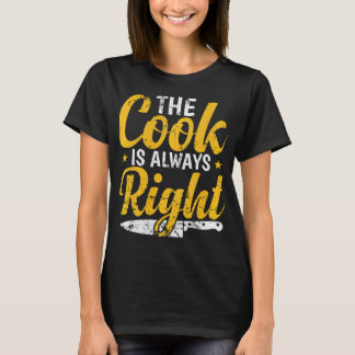 Camiseta O cozinheiro é sempre o Cozinhar certo Comida de H