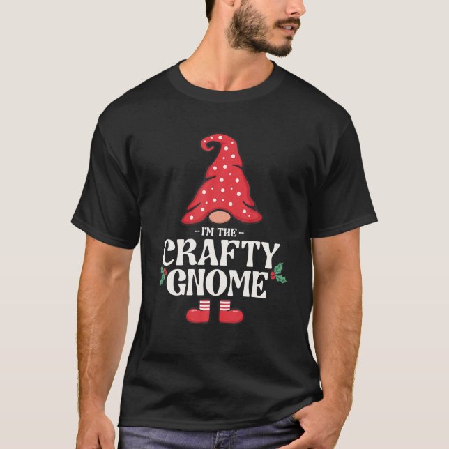 Camiseta O Crafty Gnome Funny Family Matching Group (Frente)