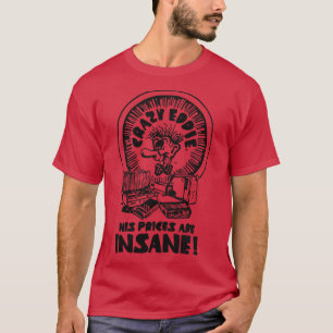 Camiseta O Crazy Eddie é Insano