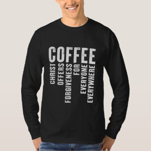 Camiseta O Cristo de definição de café oferece perdão
