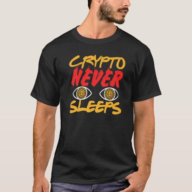 Camiseta O Crypto Nunca Dorme O Sarcast Bitcurrency Criptoc (Frente)