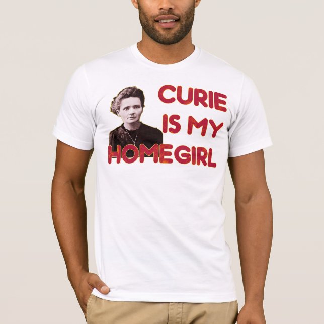 Camiseta O curie é meu Homegirl (Frente)