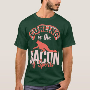 Camiseta O Curling É O Bacon Do Esportes Engraçados, O Curl