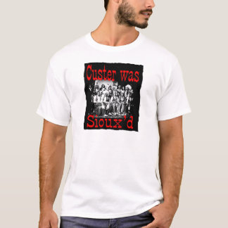 Camiseta o custer era siouxs