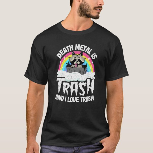 Camiseta O Death Metal É O Trash E Eu Adoro O Trash Raccoon (Frente)