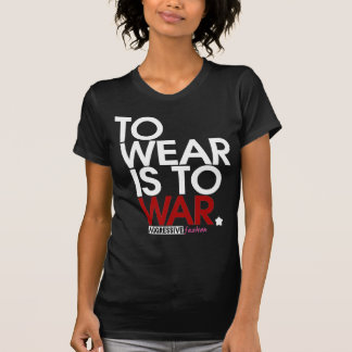 Camiseta O DESGASTE é GUERRA