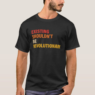 Camiseta O Design de Vintage existente não deve ser revoluc