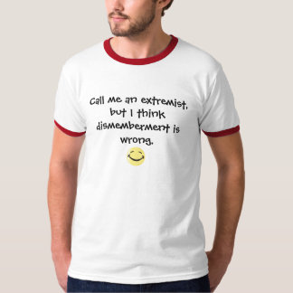 Camiseta O desmembramento é errado