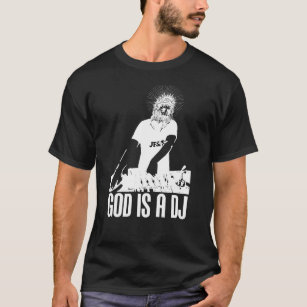 Camiseta O deus é um DJ
