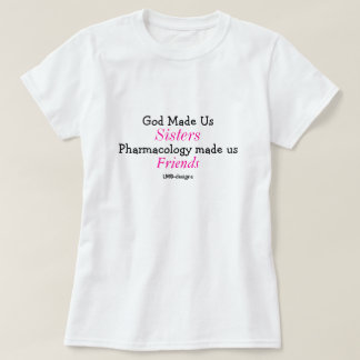 Camiseta O deus fez-nos irmãs