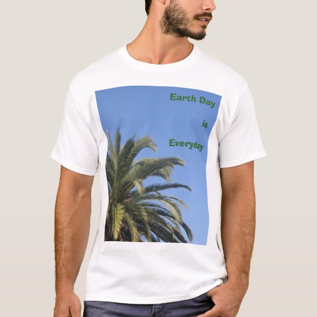 Camiseta O Dia da Terra é diário (Frente)