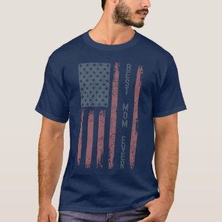 Camiseta O Dia das Mães Americanas Melhor Mãe Nunca Amigos