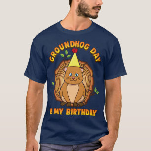 Camiseta O dia de Groundhog é meu aniversário