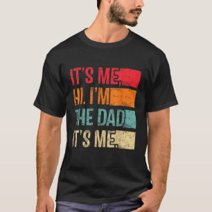 Camiseta O Dia de os pais Vintage é eu Olá Eu sou o Pai Sou