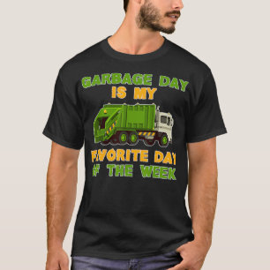 Camiseta O Dia do Lixo Engraçado é o meu Dia Favorito da