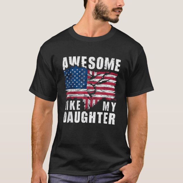 Camiseta O Dia do Pai Incrível Como Minha Filha Com O Ameri (Frente)
