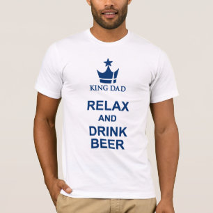 Camiseta O dia dos pais do rei Pai relaxa e bebe o azul da