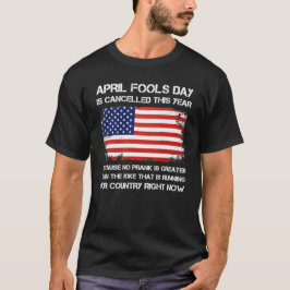 Camiseta O Dia dos Tolos de abril é cancelado este ano, tol