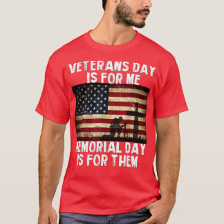 Camiseta O Dia Dos Veteranos É Para Mim O Dia Do Memorial É