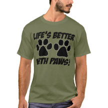O dia inteiro: "Vida melhor com patas!" T-shirt