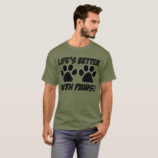 Camiseta O dia inteiro: "Vida melhor com patas!" T-shirt
