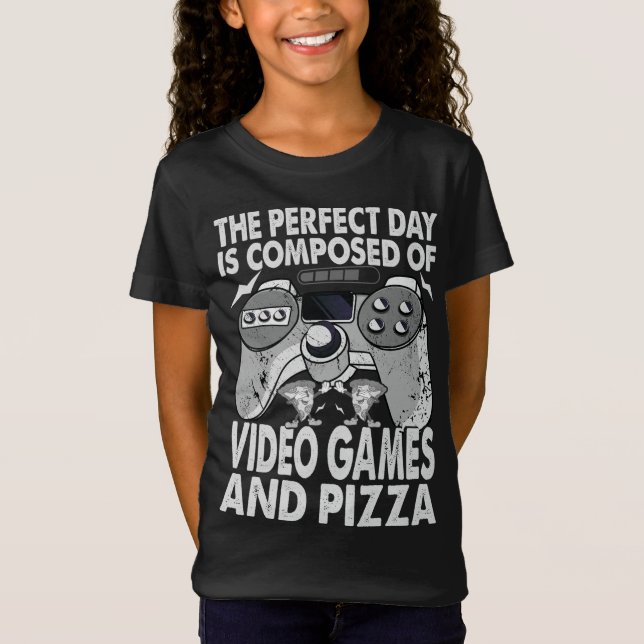 Camiseta O Dia Perfeito É Composto Por Videos games E Piz (Frente)