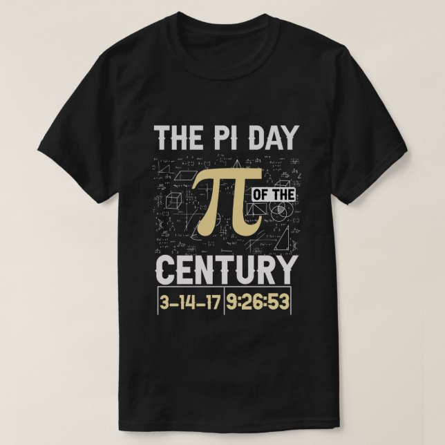Camiseta O Dia Pi do Século - Momento do Nerd de Matemática (Frente do Design)